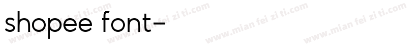 shopee font字体转换